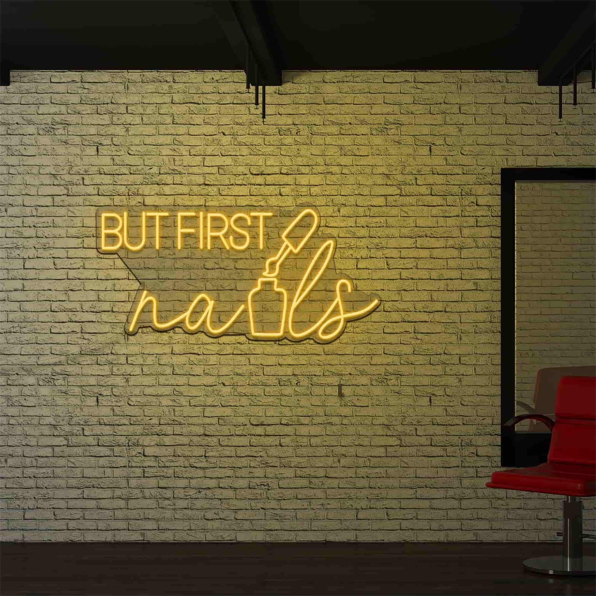 "But First, Nails" Neon Sign – Stylish Salon Decor for a Welcoming Beauty Space