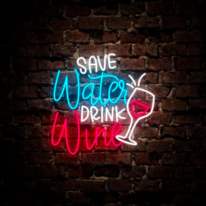 Save Water, Drink Wine Neon Sign, Perfect for Kitchens, Home Bars, and Wine Cellars